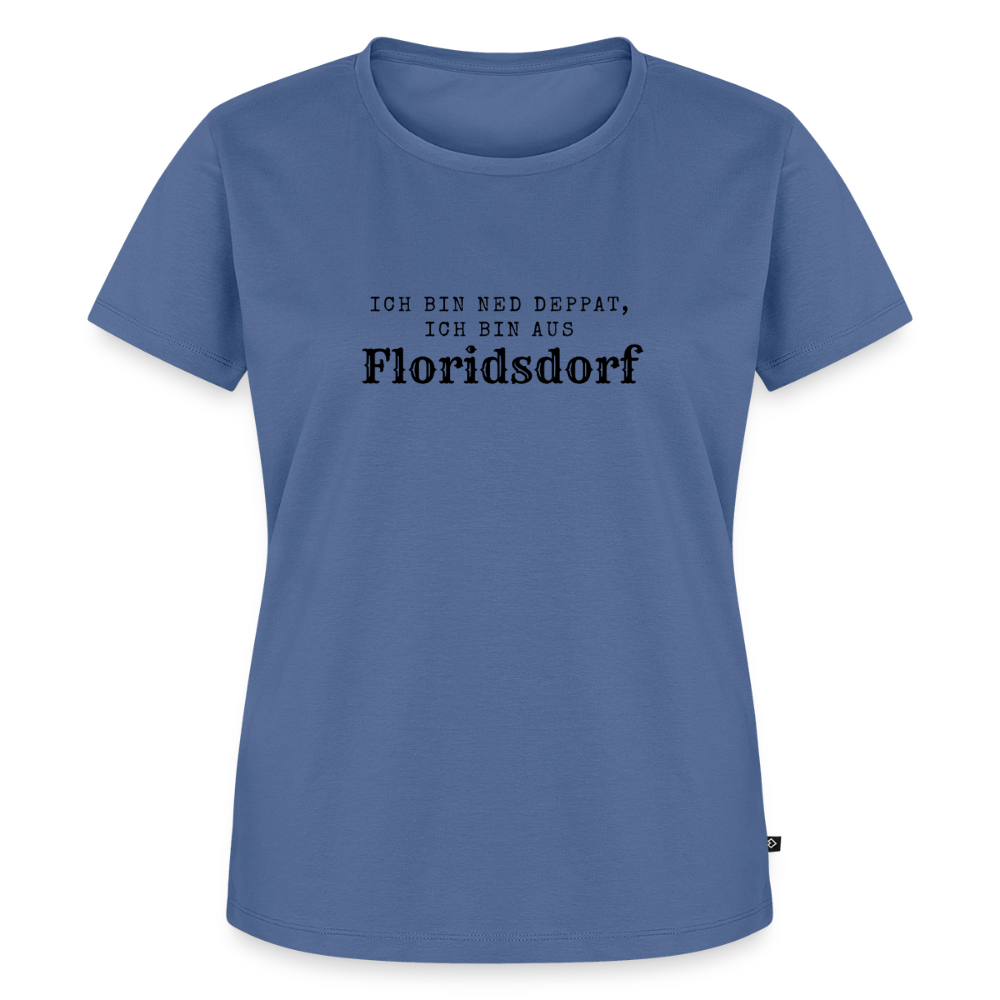Ich bin ned deppat, ich bin aus Floridsdorf. - stone blue