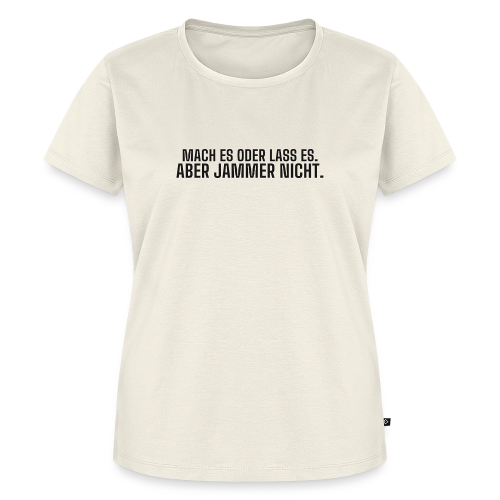 Mach es oder lass es. Aber jammer nicht. - off white