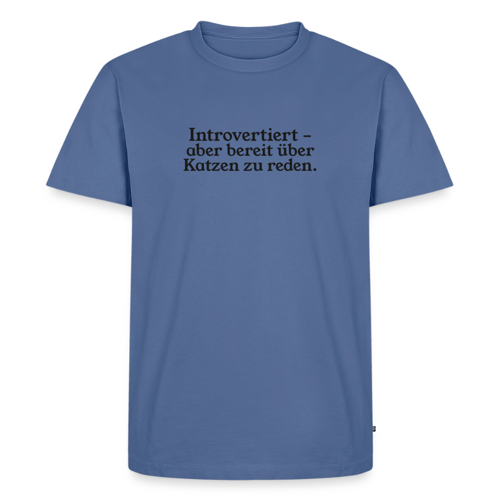 Introvertiert - aber bereit über Katzen zu reden. - stone blue
