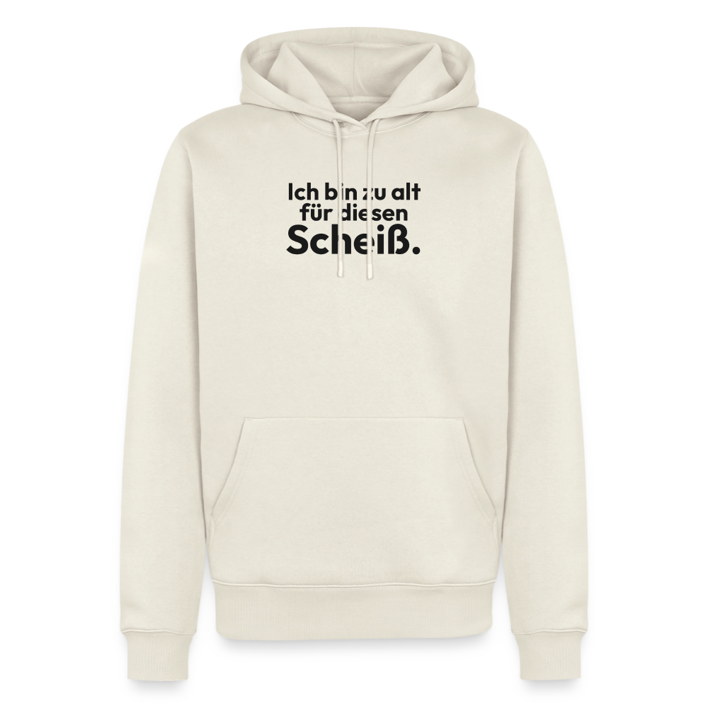 Ich bin zu alt für diesen Scheiß. - off white