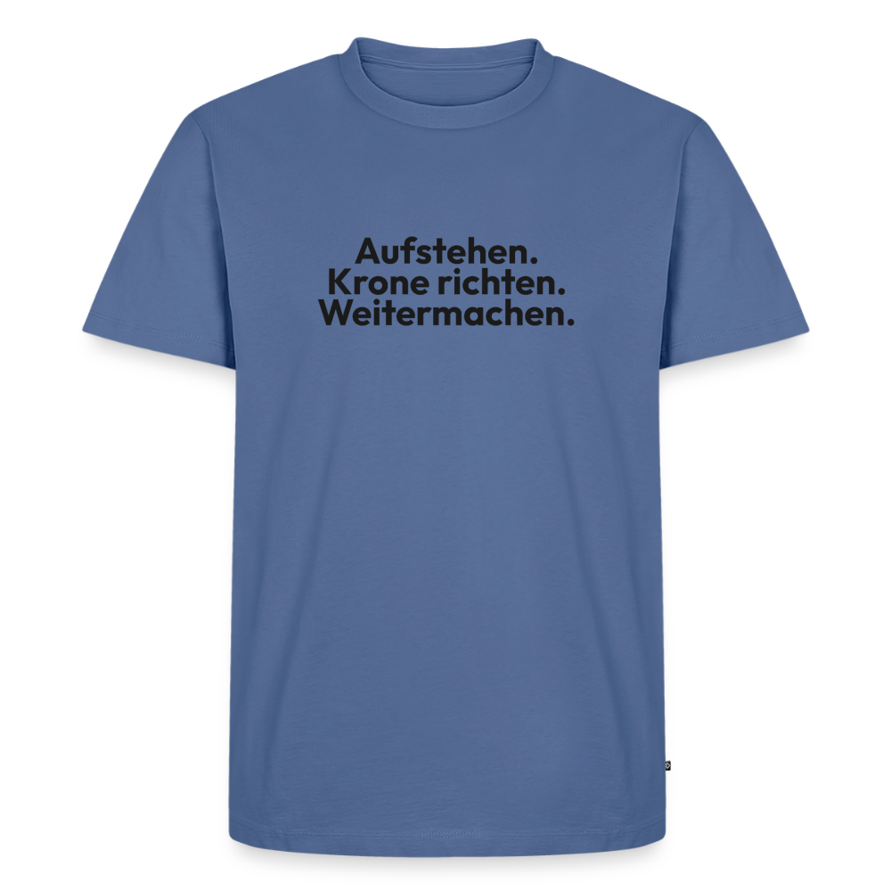 Aufstehen. Krone richten. Weitermachen. - stone blue