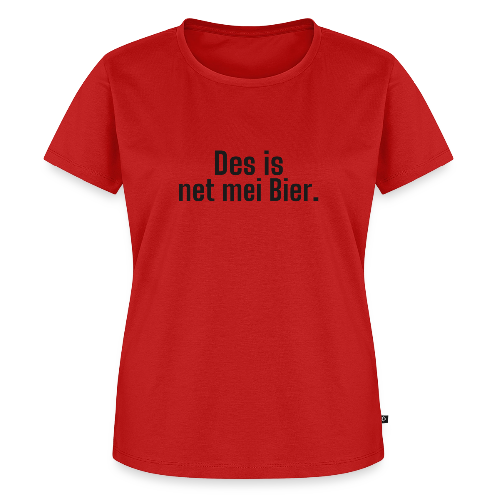 Des is net mei Bier. - red