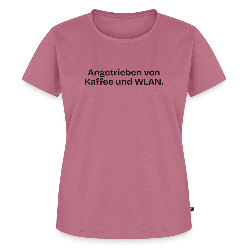 Angetrieben von Kaffee und WLAN. - mauve