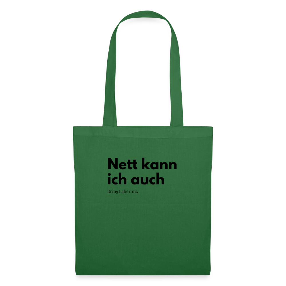 Nett kann ich auch. Bringt aber nix. - evergreen