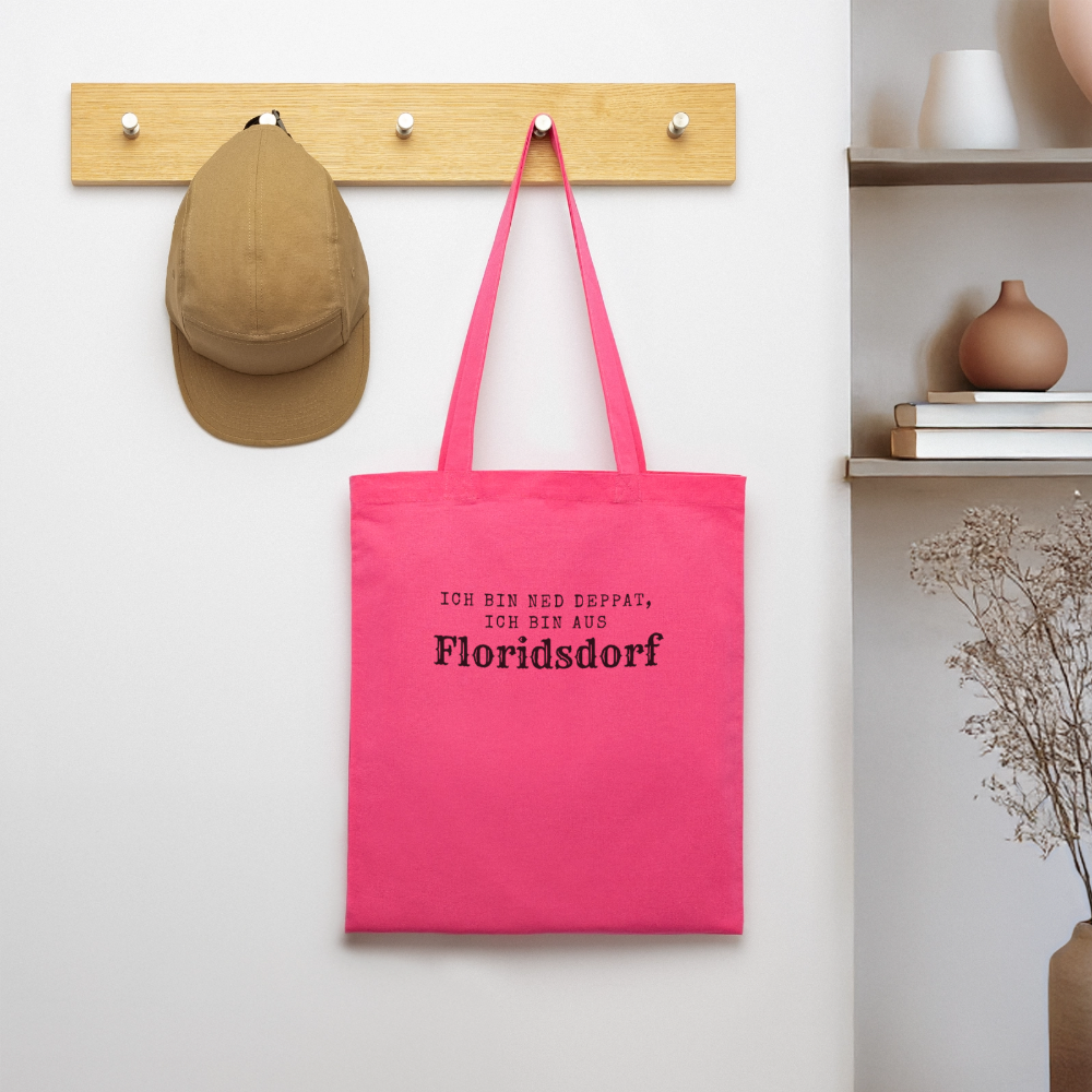 Ich bin ned deppat, ich bin aus Floridsdorf. - azalea