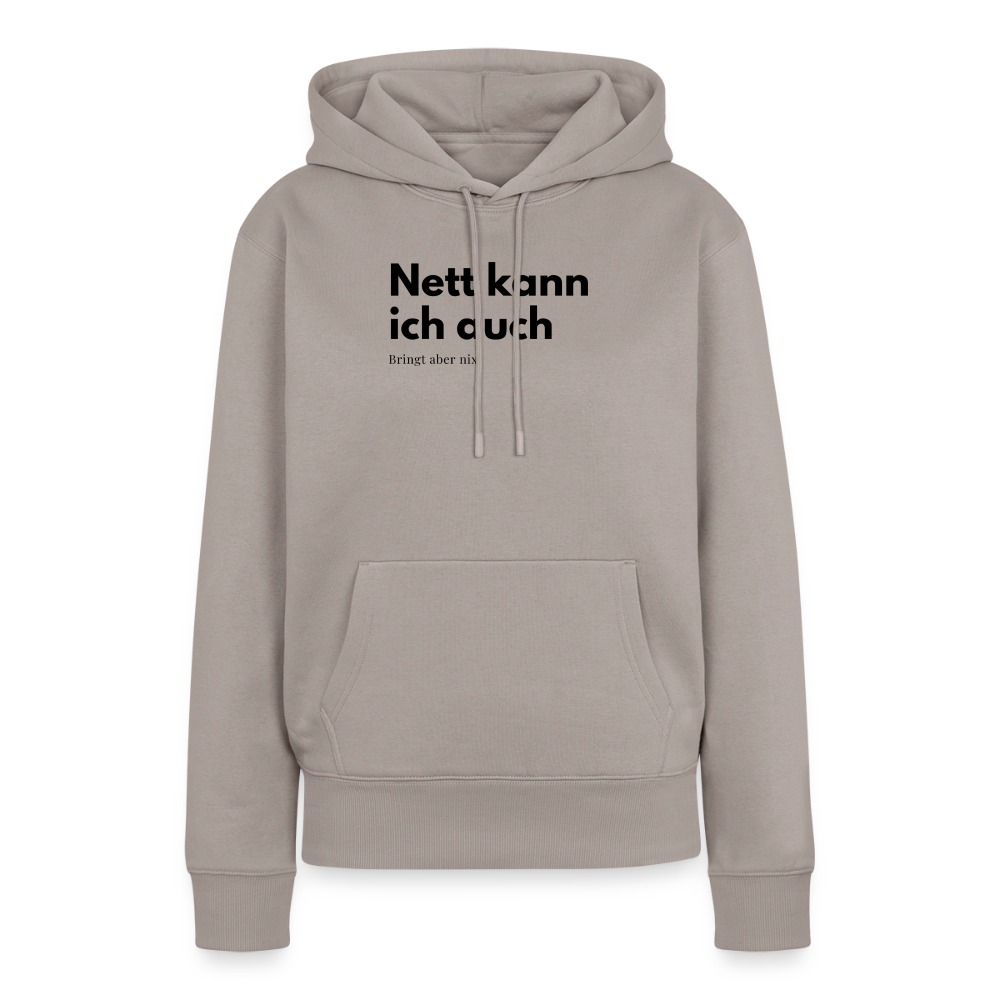 Nett kann ich auch. Bringt aber nix. - taupe