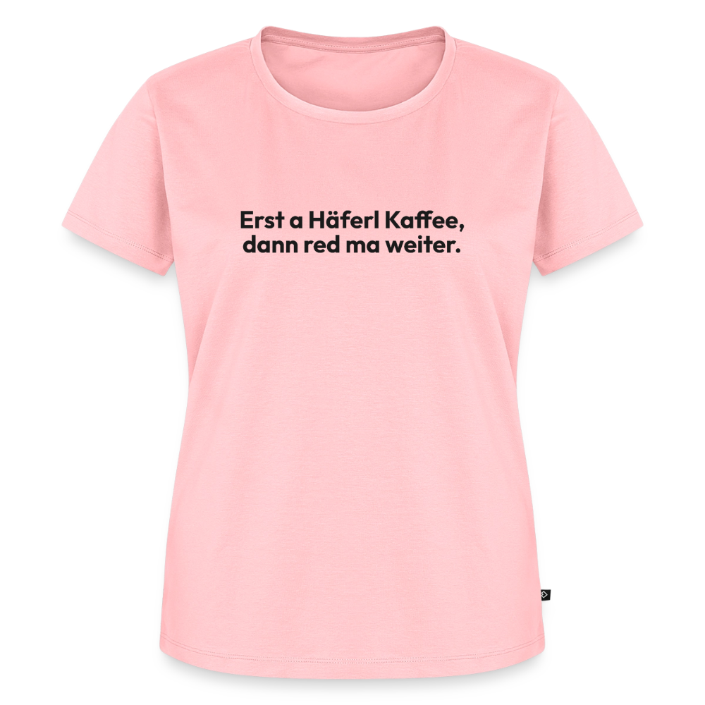 Erst a Häferl Kaffee, dann red Ma weiter. - rose