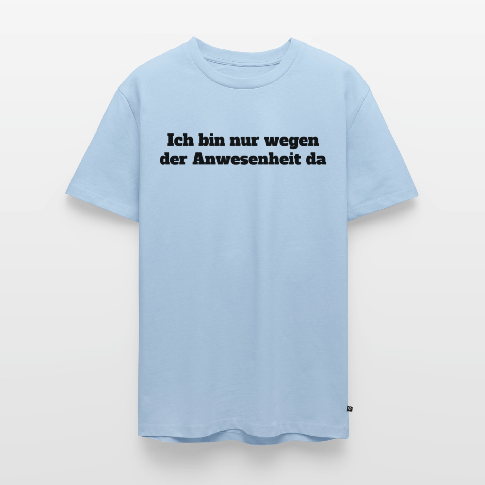 Anwesenheitshirt - Hellblau