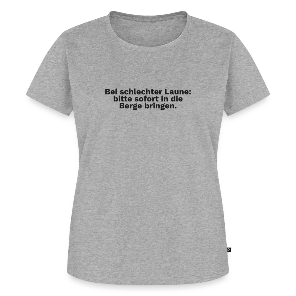 Bei schlechter Laune: bitte sofort in die Berge bringen. - heather grey