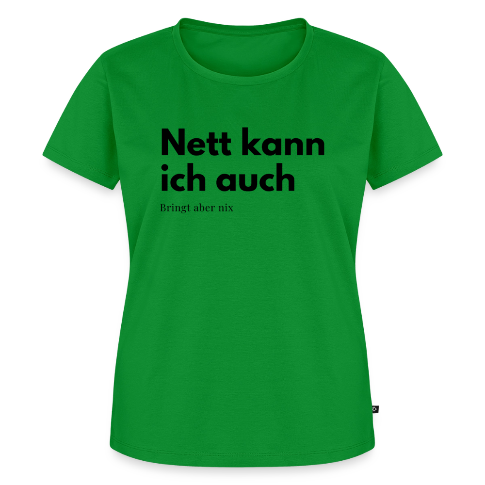 Nett kann ich auch. bringt aber nix. - green