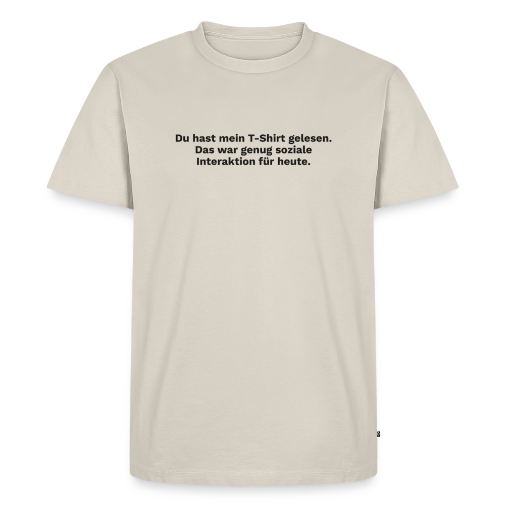 Du hast mein T-Shirt gelesen - beige