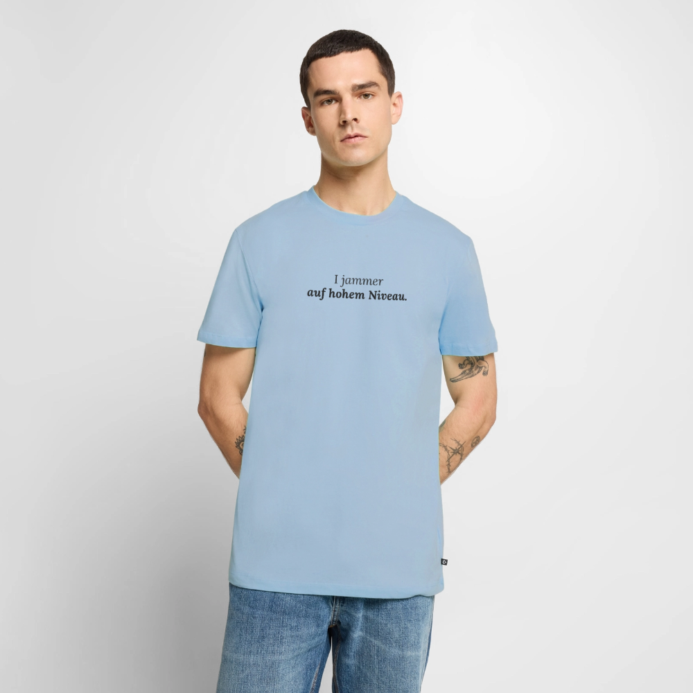 I jammer auf hohem Niveau. - light blue
