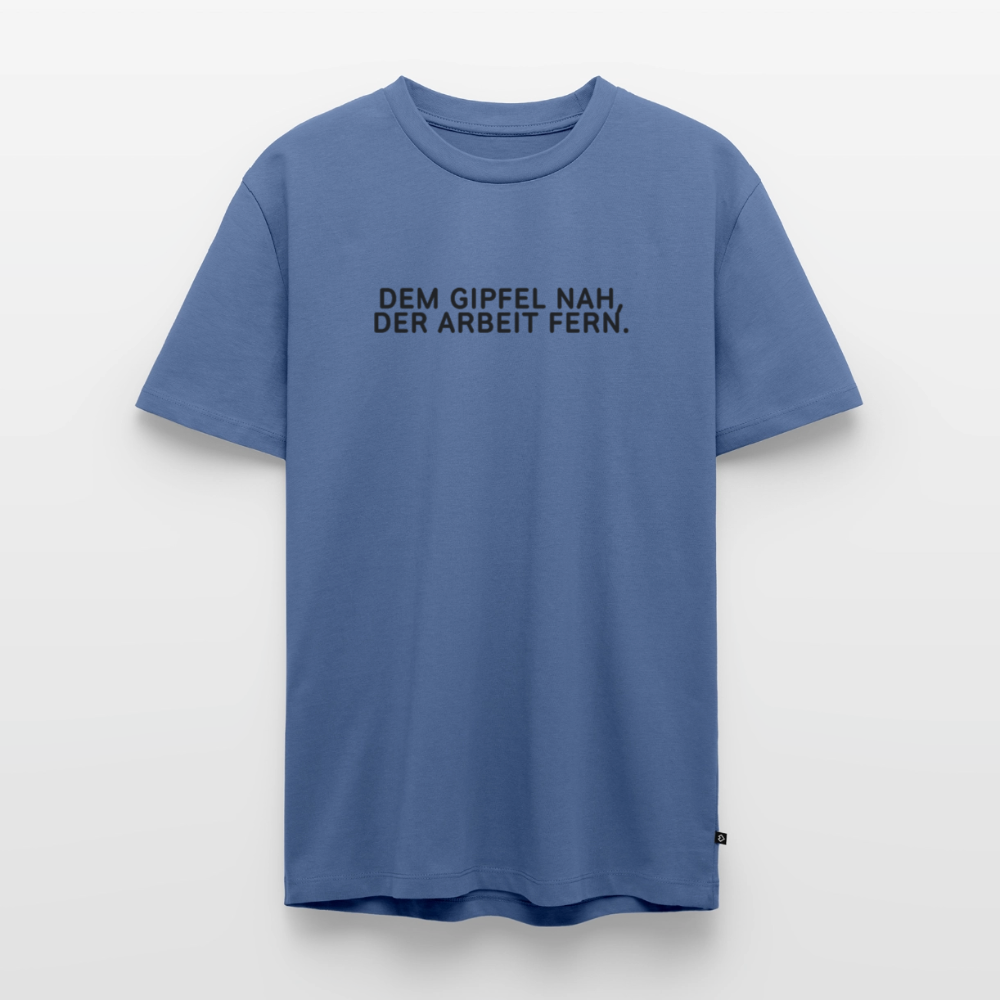 Dem Gipfel nah, der Arbeit fern. - stone blue