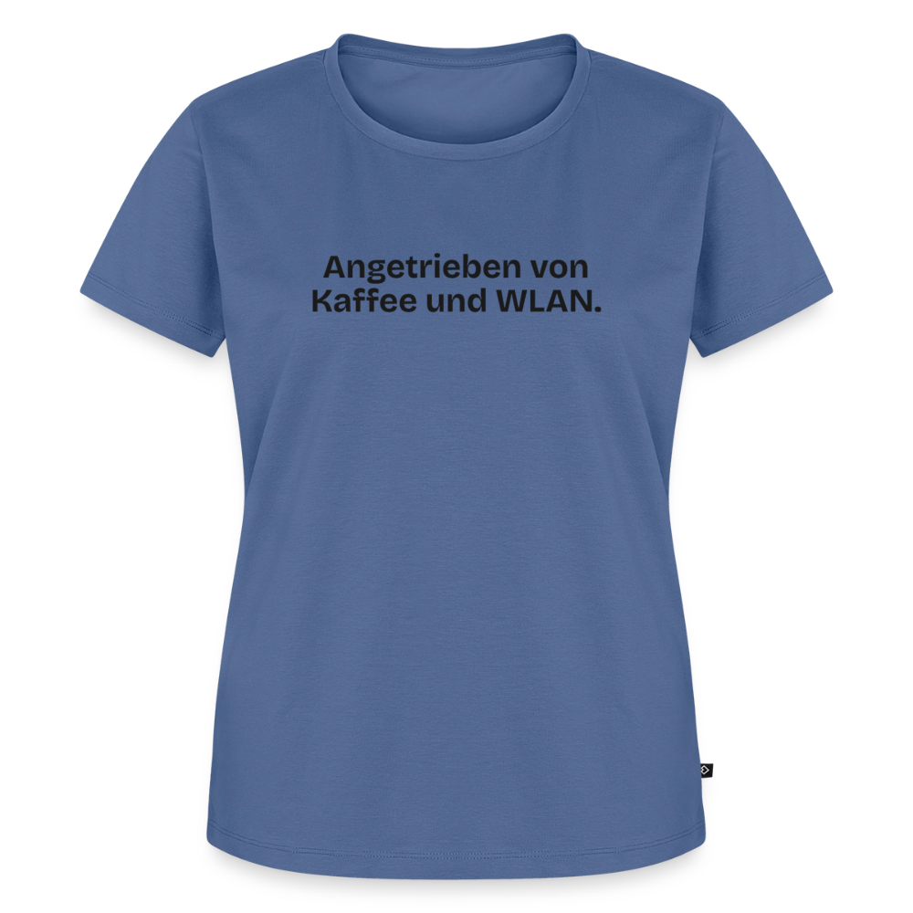 Angetrieben von Kaffee und WLAN. - stone blue