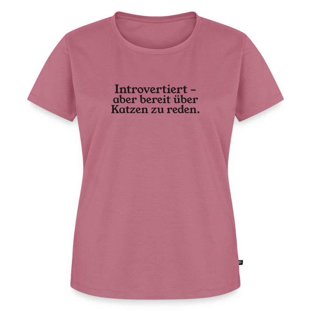 Introvertiert - aber bereit über Katzen zu reden. - mauve