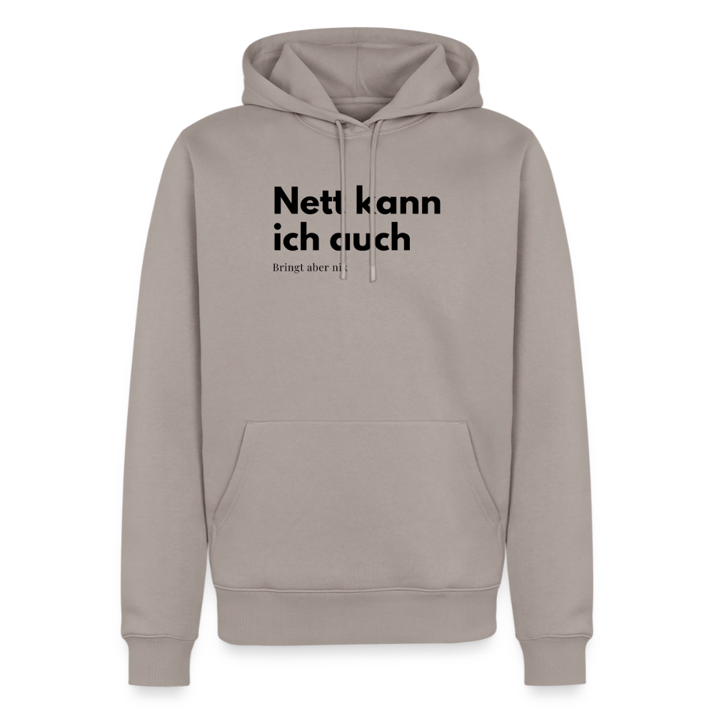 Nett kann ich auch. Bringt aber nix. - taupe