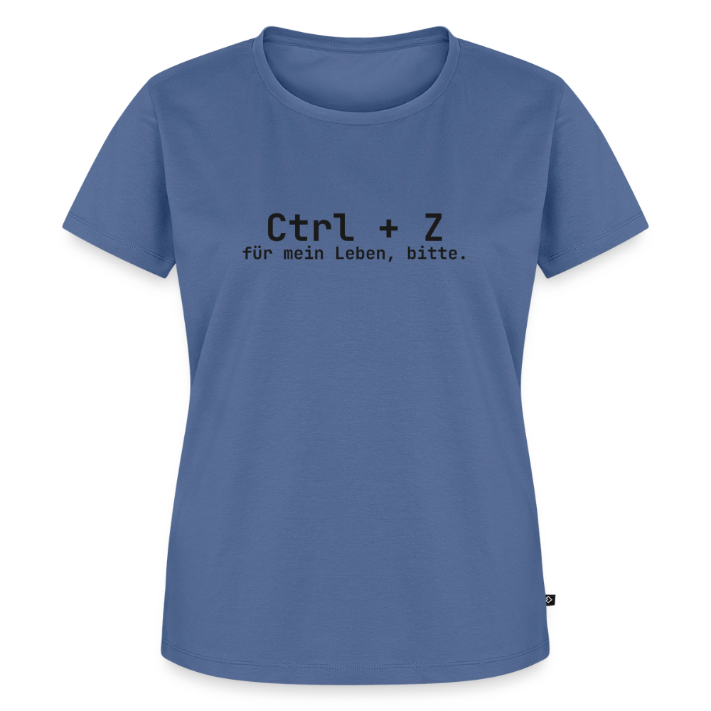 Ctrl + Z für mein Leben, bitte. - stone blue