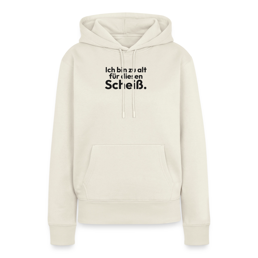 Ich bin zu alt für diesen Scheiß. - off white