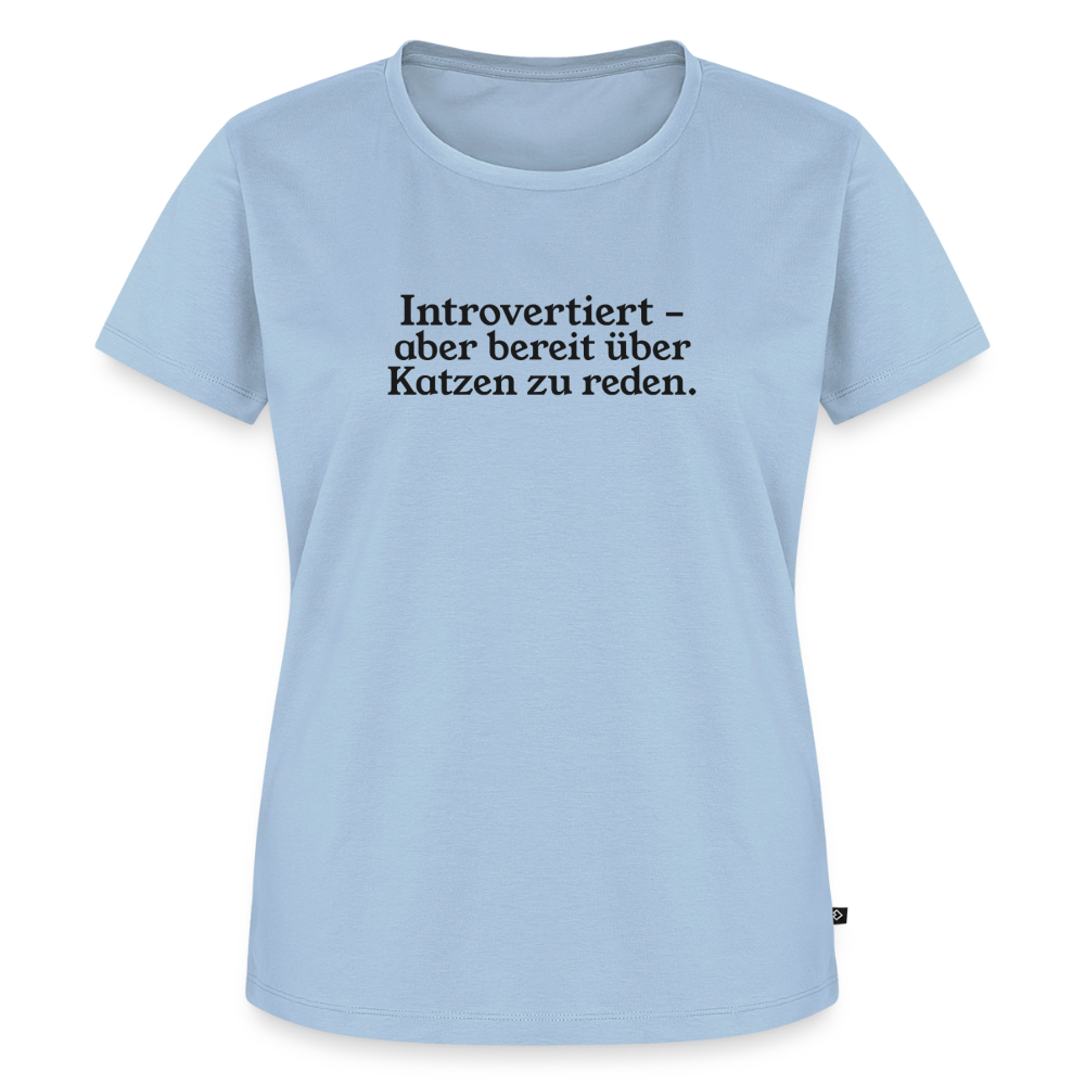 Introvertiert - aber bereit über Katzen zu reden. - light blue