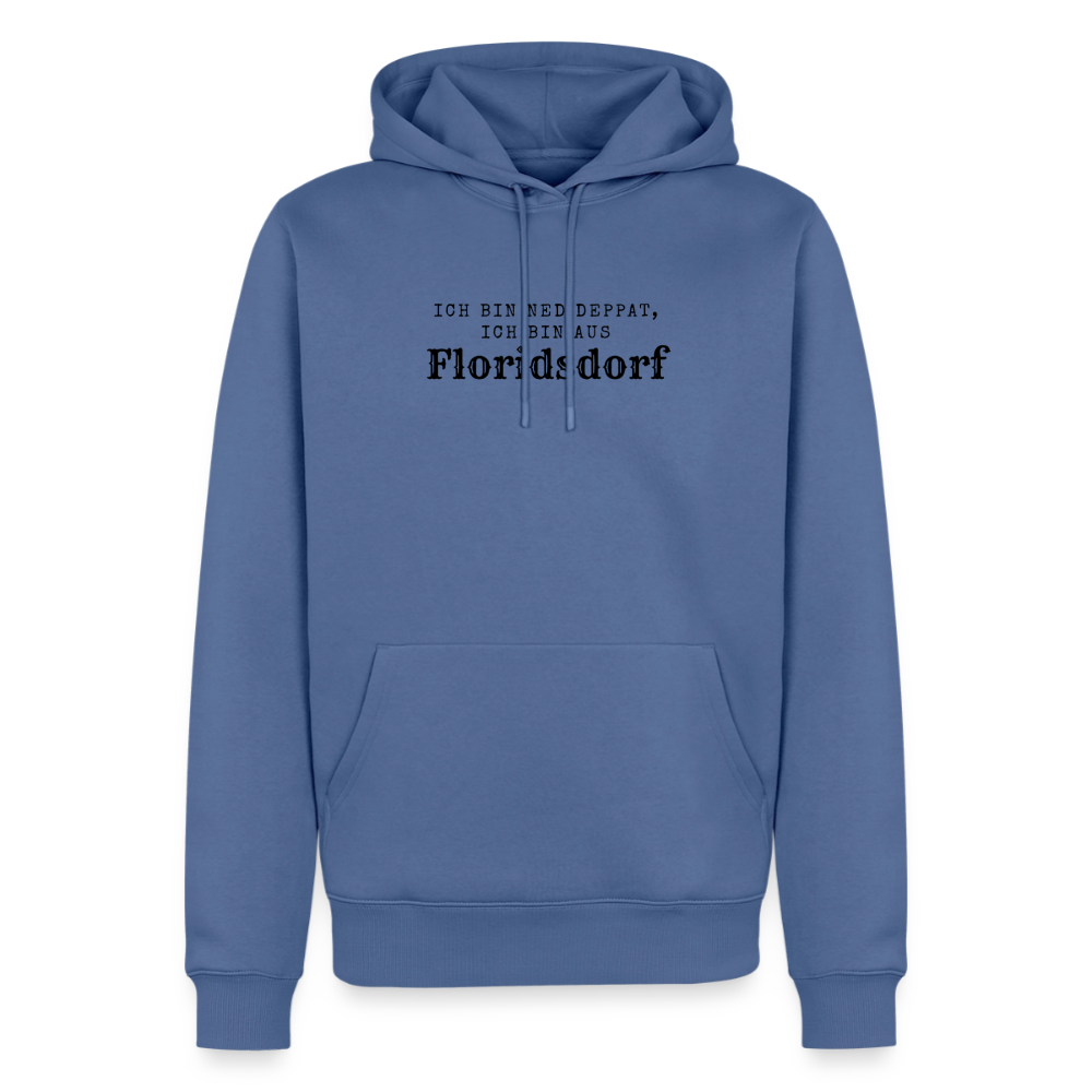 Ich bin ned deppat, ich bin aus Floridsdorf. - stone blue